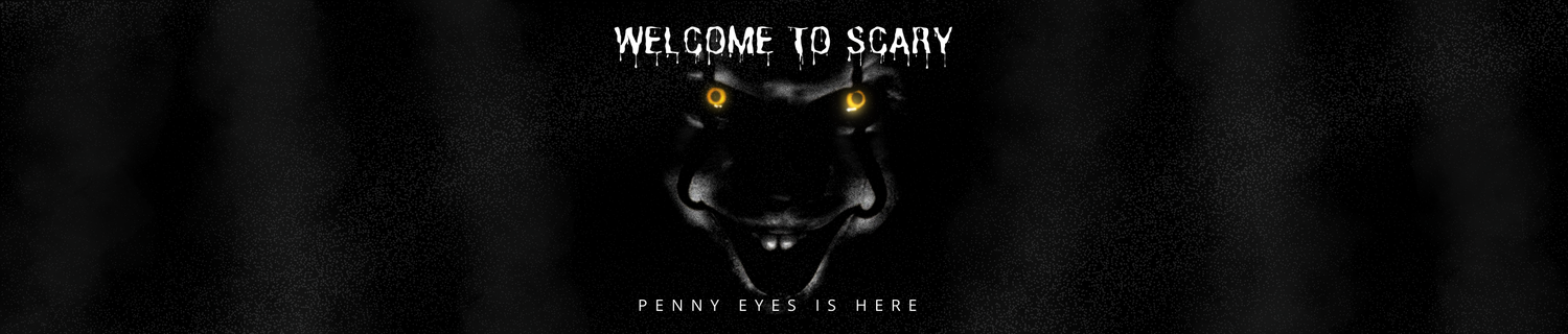 Welcome to Scary